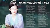 NHẠC HOA LỜI VIỆT XƯA 7X 8X 9X - Kiếp Phiêu Bồng, 999 Đóa Hồng - Nhạc Hoa Lời Việt Gây Nghiện 2020