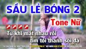 Karaoke Sầu Lẻ Bóng 2 - Tone Nữ | Nhạc Sống Huỳnh Lê