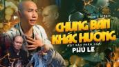Chung Bàn Khác Hướng  - Phú Lê | OFFICIAL MUSIC VIDEO