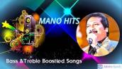 MANO HITS/MANO TAMIL SONGS/ BASS \u0026 TREBLE BOOSTTED SONGS / USE HEAD PHONE