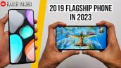 2019 Ka Flagship Phone 2023 Mein | Should You Buy? 🤔