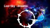 Lost Sky - Dreams pt.II ( Feat. Sara Skinner) Nocopyright