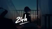 24H - LyLy ft. Magazine「Lyrics Video」 #Chang