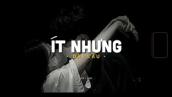 Ít Nhưng Dài Lâu - Chu Thúy Quỳnh x Minn「Lofi Version by 1 9 6 7」/ Audio Lyrics