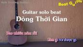 Karaoke Dòng Thời Gian - Nguyễn Hải Phong Guitar Solo Beat Acoustic | Anh Trường Guitar