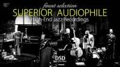 Lifelike Audiophile Jazz Recordings: Sound Test For Your Ultimate Music System ( Hi-Res ) | odear