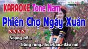 Phiên Chợ Ngày Xuân Karaoke |Tone Nam - Nhạc Sống Thanh Ngân