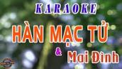 Karaoke trích đoạn | HÀN MẠC TỬ (với Mai Đình) | song ca