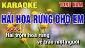 Karaoke Hái Hoa Rừng Cho Em Tone Nam Nhạc Sống | Nguyễn Linh