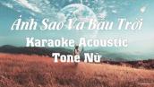 Karaoke - Ánh Sao Và Bầu Trời - Tone Nữ (Beat Acoustic) T.R.I x Cá