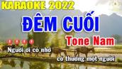 Đêm Cuối Karaoke Tone Nam Nhạc Sống 2022 | Trọng Hiếu