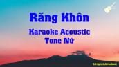 KARAOKE - RĂNG KHÔN - PHÍ PHƯƠNG ANH ft. RIN9 (Beat Guitar Acoustic)
