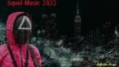 Music Mix 2022,Squid Game Remix, music mix 2022, Motivation music, netflix free copyright music 2022