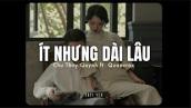 Ít Nhưng Dài Lâu - Chu Thuý Quỳnh x Quanvrox「Lo - Fi Ver.」/ Official Lyrics Video