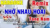 Karaoke Nhớ Nhau Hoài Remix Tone Nam Nhạc Sống | Trọng Hiếu