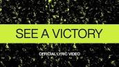 See A Victory | Official Lyric Video | Elevation Worship