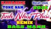 Tình Nhạt Phai  Karaoke Remix Tone Nam Dj Cực hay 2021