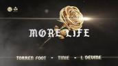 Torren Foot feat. Tinie & L Devine – More Life (Official Audio)