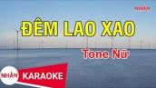 Đêm Lao Xao (Karaoke Beat) - Tone Nữ | Nhan KTV