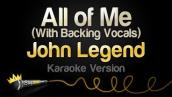 John Legend - All of Me (Karaoke Version)