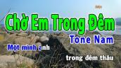 Chờ Em Trong Đêm Karaoke Tone Nam | Huy Hoàng Karaoke
