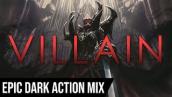 VILLAIN | 1 HOUR of Epic Dark Sinister Dramatic Action Music