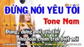Karaoke Đừng Nói Yêu Tôi - Tone Nam Ebm | Nhạc Sống Beat Chuẩn Dễ Hát