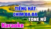 Karaoke Tiếng Hát Chim Đa Đa Tone Nữ | Beat Chuẩn Dễ Hát