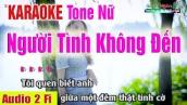 Người Tình Không Đến Karaoke Tone Nữ | Âm Thanh Tách Nhạc 2Fi - Nhạc Sống Thanh Ngân