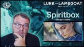 Lurk from Lambgoat Reacts to Spiritbox