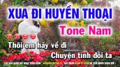 Karaoke Xua Đi Huyền Thoại - Tone Nam Dm ( Trường Vũ ) Nhạc Sống Huỳnh Lê