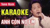 Anh Còn Nợ Em Karaoke Tone Nam | Gia Huy | Asia Karaoke Beat Chuẩn