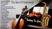 The Very Best Of Saxophone, Violin, Piano Love Songs Instrumental 💖 Best Relaxing Instrumental Music