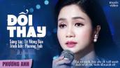 Đổi Thay (St: Lê Mộng Bảo) - Phương Anh | Official 4K MV