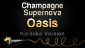 Oasis - Champagne Supernova (Karaoke Version)