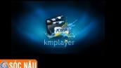 Download và cài đặt chương trình nghe nhạc xem phim KMPlayer