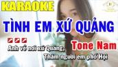 Karaoke Tình Em Xứ Quảng Tone Nam Nhạc Sống | Trọng Hiếu