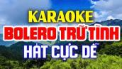 KARAOKE Liên Khúc Karaoke Nhạc Sến - Bolero - Trữ Tình Dễ Hát Nhất - Nhạc Sống Karaoke