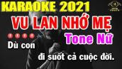 Vu Lan Nhớ Mẹ Karaoke Tone Nữ Nhạc Sống 2021 | Trọng Hiếu