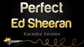 Ed Sheeran - Perfect (Karaoke Version)