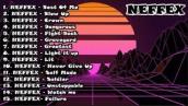 Top 15 Songs Of NEFFEX - Best of neffex