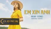 EM XIN ANH | MINH HẰNG | KARAOKE VERSION