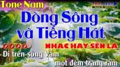 Dòng Sông Và Tiếng Hát Karaoke Nhạc Sống Tone Nam - Tình Trần Organ