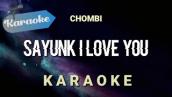 [Karaoke] SAYUNK I LOVE YOU - chombi | (Karaoke)