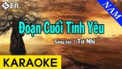 Karaoke Đoạn Cuối Tình Yêu Tone Nam Nhạc Sống - Beat Chuẩn