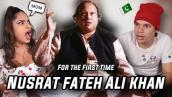 Waleska \u0026 Efra react to Nusrat Fateh Ali Khan for the first time