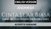 Andmesh - Cinta Luar Biasa ( Acoustic Karaoke ) | ENGLISH VERSION By EMMA HEESTERS