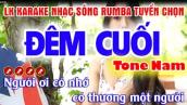 Đêm Cuối Karaoke Nhạc Sống Tone Nam | Liên Khúc Karaoke Nhạc Sống Rumba Tuyển Chọn