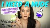 NATASHA DENONA• I NEED A NUDE LIPSTICKS💎💄💎 Ingredients Review + Demo