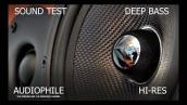 Deep Bass Sound Test Demo - Hires Music Collection 2022 - Audiophile